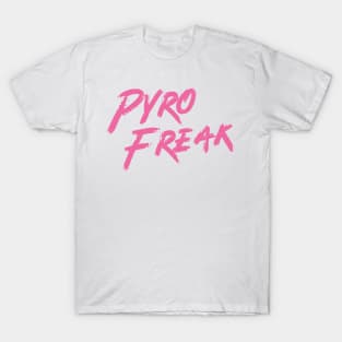 PYRO FREAK T-Shirt